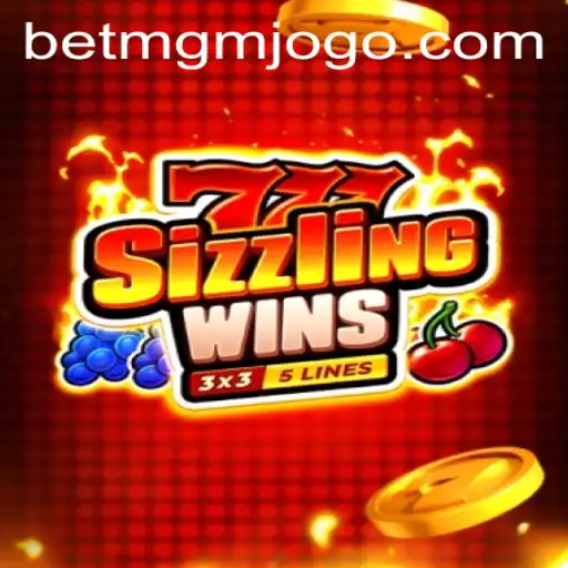 An In-Depth Look at 777 Sizzling Wins on BetMGM