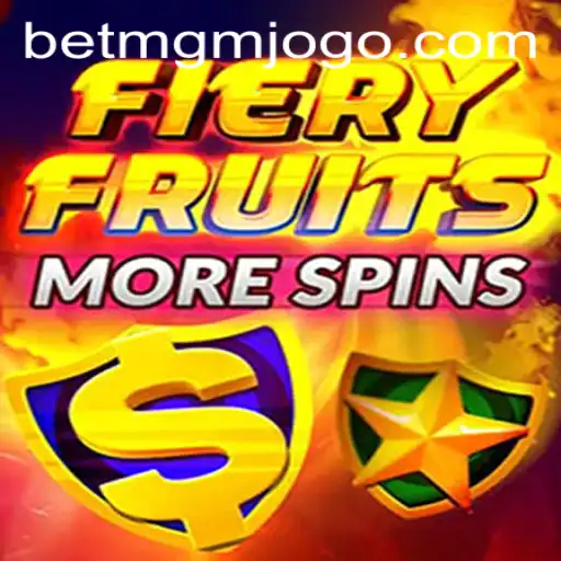 Exciting Features of FieryFruitsMoreSpins on BetMGM